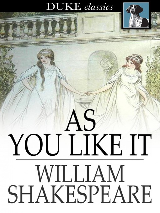 William Shakespeare创作的As You Like It作品的详细信息 - 可供借阅